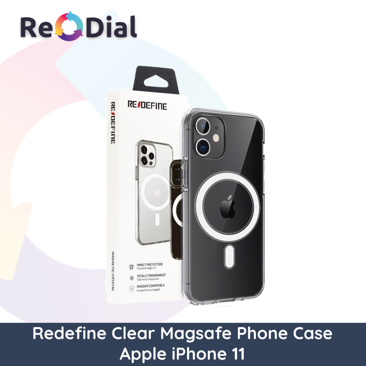 Redefine Clear Magsafe Phone Case For Apple iPhone 11